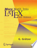 More Math Into Latex [E-Book] : 4th Edition /