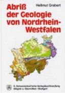 Abriss der Geologie von Nordrhein-Westfalen : 11 Tabellen /