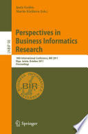 Perspectives in Business Informatics Research [E-Book] : 10th International Conference, BIR 2011, Riga, Latvia, October 6-8, 2011. Proceedings /