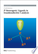 P-stereogenic ligands in enantioselective catalysis / [E-Book]