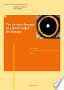 The Immune Synapse as a Novel Target for Therapy [E-Book] /