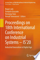 Proceedings on 18th International Conference on Industrial Systems - IS'20 [E-Book] : Industrial Innovation in Digital Age /