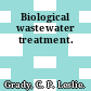 Biological wastewater treatment.