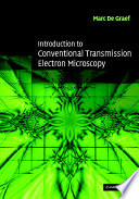 Introduction to conventional transmission electron microscopy /