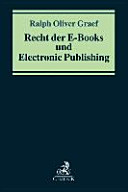 Recht der E-books und des Electronic Publishing /