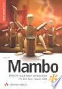 Mambo : Websites organisieren und gestalten mit dem Open Source-CMS /