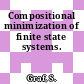 Compositional minimization of finite state systems.