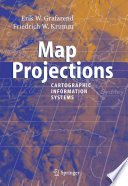Map Projections [E-Book] : Cartographic Information Systems /