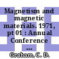 Magnetism and magnetic materials. 1971, pt 01 : Annual Conference on Magnetism and Magnetic Materials. 0017 : Chicago, IL, 16.11.1971-19.11.1971