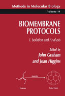 Biomembrane Protocols [E-Book] : I. Isolation and Analysis /