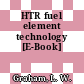 HTR fuel element technology [E-Book]