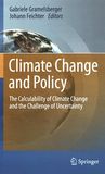 Climate change and policy : the calculability of climate change and the challence of uncertainty /