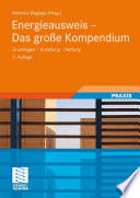 Energieausweis — Das große Kompendium [E-Book] : Grundlagen — Erstellung — Haftung /