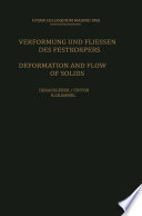 Deformation and Flow of Solids / Verformung und Fliessen des Festkörpers [E-Book] : Colloquium Madrid September 26–30, 1955 / Kolloquium Madrid 26. bis 30. September 1955 /