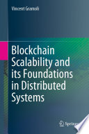 Blockchain Scalability and its Foundations in Distributed Systems [E-Book] /