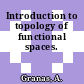 Introduction to topology of functional spaces.
