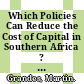 Which Policies Can Reduce the Cost of Capital in Southern Africa ? [E-Book] /