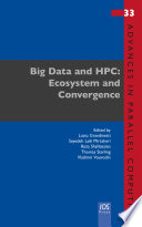 Big data and HPC : ecosystem and convergence [E-Book] /