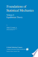 Foundations of Statistical Mechanics [E-Book] : Equilibrium Theory /