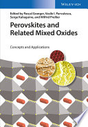 Perovskites and related mixed oxides : concepts and applications . 1 /