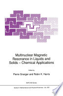Multinuclear Magnetic Resonance in Liquids and Solids — Chemical Applications [E-Book] /