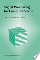 Signal processing for computer vision.