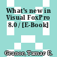 What's new in Visual FoxPro 8.0 / [E-Book]