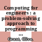 Computing for engineers : a problem-solving approach to programming in Pascal /
