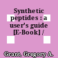 Synthetic peptides : a user's guide [E-Book] /