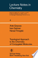 Topological Approach to the Chemistry of Conjugated Molecules [E-Book] /