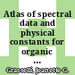 Atlas of spectral data and physical constants for organic compounds. volume 0001.