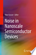 Noise in Nanoscale Semiconductor Devices [E-Book] /