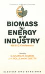 Biomass for energy and industry : 4th E.C. Conference ; proceedings of the International Conference on Biomass for Energy and Industry held in Orléans, France, 11-15 May 1987 /