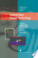 Optical fiber sensor technology. Volume 3 : applications and systems [E-Book] /