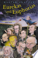 Eurekas and euphorias : the Oxford book of scientific anecdotes [E-Book] /