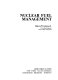 Nuclear fuel management /
