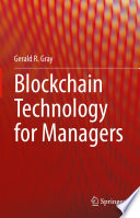 Blockchain Technology for Managers [E-Book] /