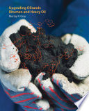 Upgrading oilsands bitumen and heavy oil [E-Book] /