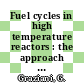 Fuel cycles in high temperature reactors : the approach towards thermal breeding on the thorium fuel cycle [E-Book]