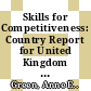 Skills for Competitiveness: Country Report for United Kingdom [E-Book] /