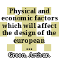 Physical and economic factors which will affect the design of the european superconducting synchrotron /
