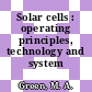 Solar cells : operating principles, technology and system applications.