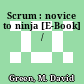 Scrum : novice to ninja [E-Book] /