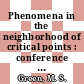 Phenomena in the neighborhood of critical points : conference : Proceedings : Critical phenomena : Washington, DC, 05.04.1965-08.04.1965