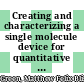 Creating and characterizing a single molecule device for quantitative surface science [E-Book] /