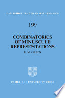 Combinatorics of minuscule representations [E-Book] /