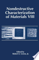 Nondestructive Characterization of Materials VIII [E-Book] /