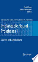 Implantable Neural Prostheses 1 [E-Book] : Devices and Applications /