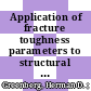 Application of fracture toughness parameters to structural metals : a symposium presented by the Structural Materials Technical Committee of the Institute of Metals Division of AIME /
