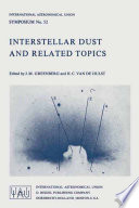 Interstellar Dust and Related Topics [E-Book] /